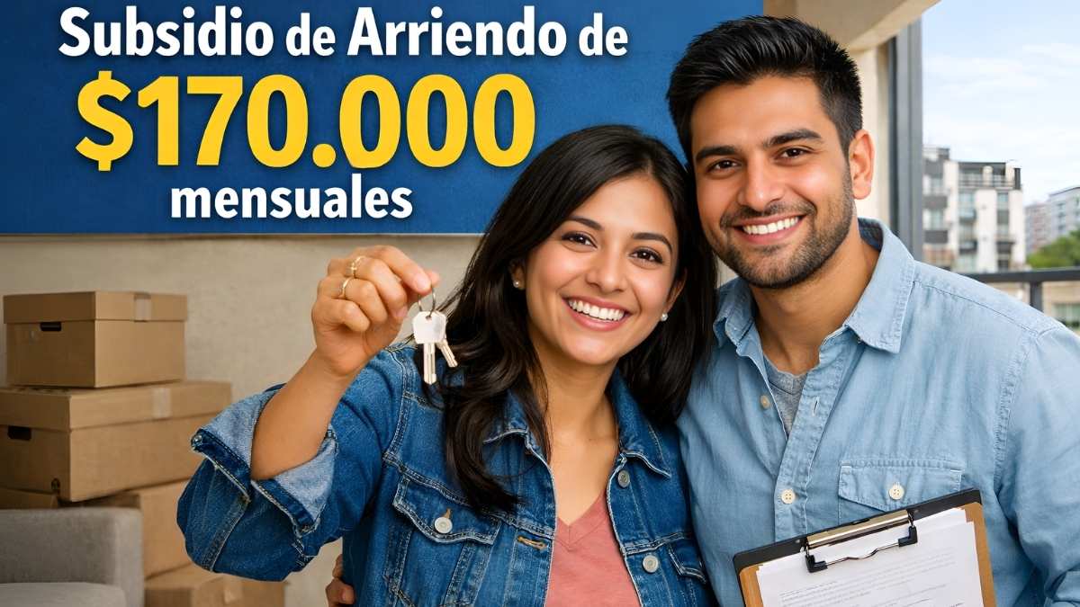 Subsidio de Arriendo de $170.000 mensuales — jóvenes y adultos mayores, postulación en Minvu, depósitos desde el 25 de marzo